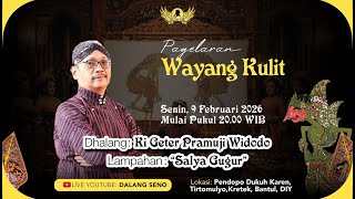 #LiveStreaming Wayangkulit Ki Geter Pramuji Widodo - SALYA GUGUR