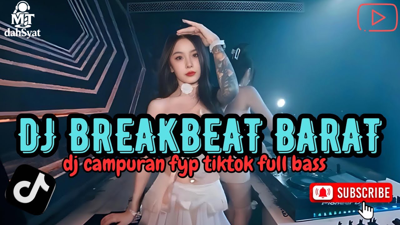 DJ TIKTOK TERBARU 2025 FULL BASS 🎵|| DJ CAMPURAN TRENDING - VIRAL FYP DJ BREAKBEAT BARAT TERBARU 🎵