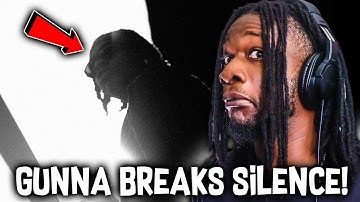 GUNNA BREAKS HIS SILENCE! "bread & butter" (REACTION)