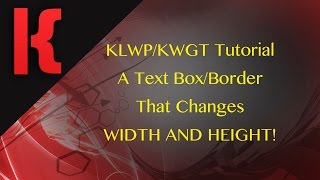 Famous KLWP/KWGT Tutorial - A Text Box That Changes Vertically and Horizontally Profile