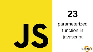 Javascript Tutorial in Hindi - 23  parameterized function in Javascript