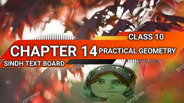 CH.14 PRACTICAL GEOMETRY EX 14.1 Q NO 3 CLASS 10 SINDH TEXT BOARD