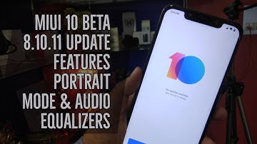 Miui 10 Update 8.10.11 Beta Weekly Developer | Portrait Mode in Back Camera | Hindi - हिंदी