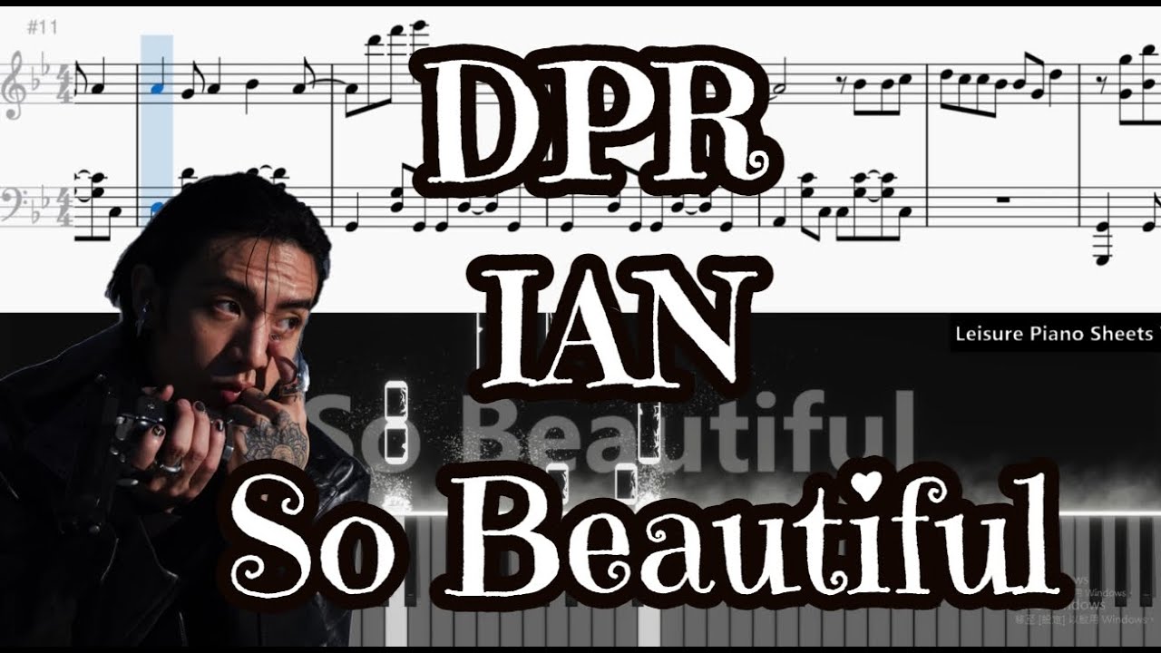 Dpr Ian - So Beautiful 피아노(Piano Tutorial) By Leisure Piano - Youtube