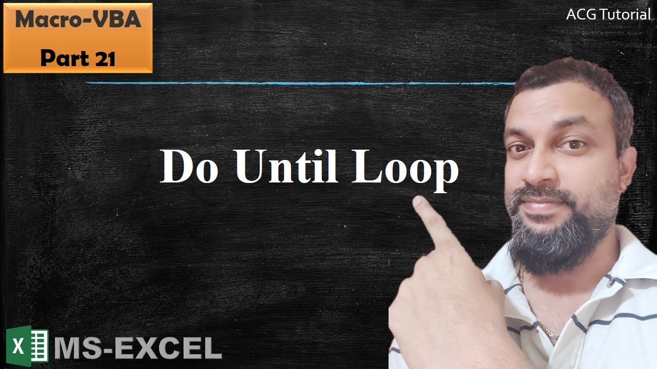 Do Until Loop in VBA Part 21 - in Excel - By Amol Gulekar | in Hindi ...