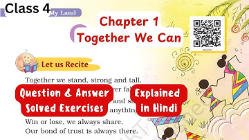 Together we can | Chapter 1 | Explanation & Solutions | Class 4 English Santoor | NCERT | CBSE