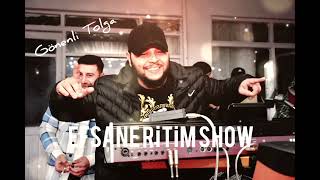 GÖNENLİ TOLGA EFSANE RİTİM SHOW