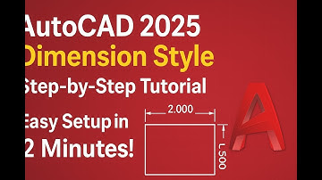 🏗️ AutoCAD 2025 Dimension Style Explained | Complete Setup Tutorial