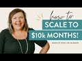 How to Scale to $10k+ Months in Your VA Biz!