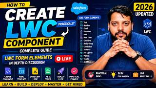 How to Create Your First LWC Component | Complete Practical Tutorial with Form Elements
