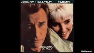 Johnny Hallyday & Carmel - J'oublierai Ton Nom chords
