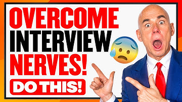 5 TIPS TO “OVERCOME INTERVIEW NERVES” & ANXIETY! (HOW TO PASS A JOB INTERVIEW WITH CONFIDENCE!)
