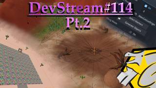ModTyrant's Game Dev Stream 114 Pt2
