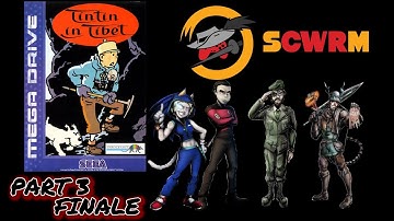 SCWRM Plays Tintin in Tibet Part 3 - Prick Monks