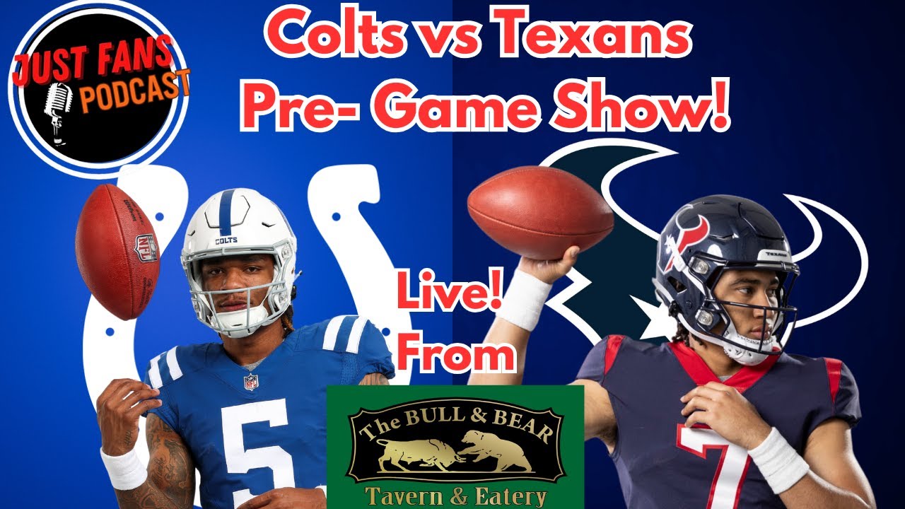 Colts vs Texans Week 2 Pre-Game Show!  Live From the Bull and Bear Pub! 