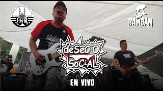 DESECHO SOCIAL - EN VIVO XVII ANIVERSARIO BAM BAM RECORDS (TIANGUIS CULTURAL DEL CHOPO)