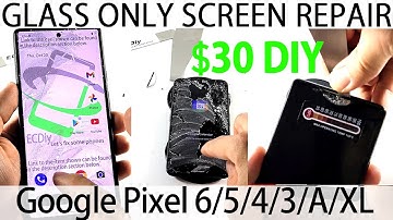 How to DIY Repair Cracked Screen Glass Only Replacement on Google Pixel 9/8/7/6/A