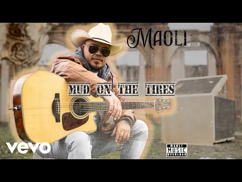 Maoli - Mud on the Tires (Official Audio)