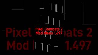 Pixel Combats 2 Mod Menu 1.497 screenshot 4