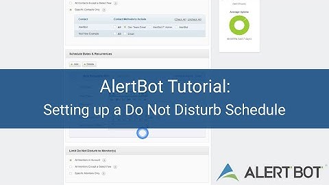 AlertBot Tutorial: Setting up a Do Not Disturb Schedule