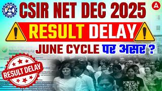 CSIR NET Result December 2025 | CSIR NET Dec 2025 Result Delay | CSIR NET Response Sheet 2025