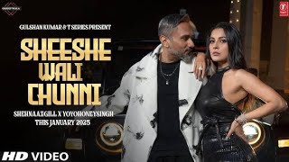 Sheeshe Wali Chunni - Official Music Video