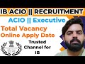 IB ACIO Recruitment 2023 | ib acio grade 2 | ib acio new recruitment | MHA IB acio recruitment |