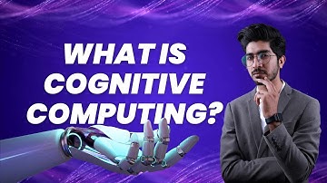 What Is Cognitive Computing? | Cognitive Computing vs Artificial Intelligence