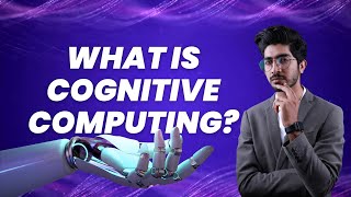 What Is Cognitive Computing? | Cognitive Computing vs Artificial Intelligence screenshot 2