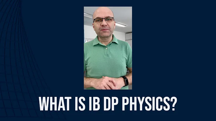 What is IBDP Physics? a two-minute introduction