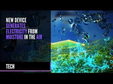 Video: New Device Generates Electricity From Air