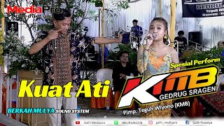 Kuat Ati | Wisnu \u0026 Putri Kristya | KMB Gedrug - Berkah Mulya | Mediapro Shooting