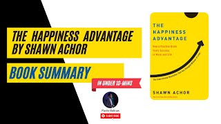 The Happiness Advantage by Shawn Achor Summary