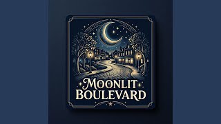 Moonlit Boulevard
