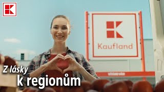 Z lásky k regionům | Kaufland | Regionalita