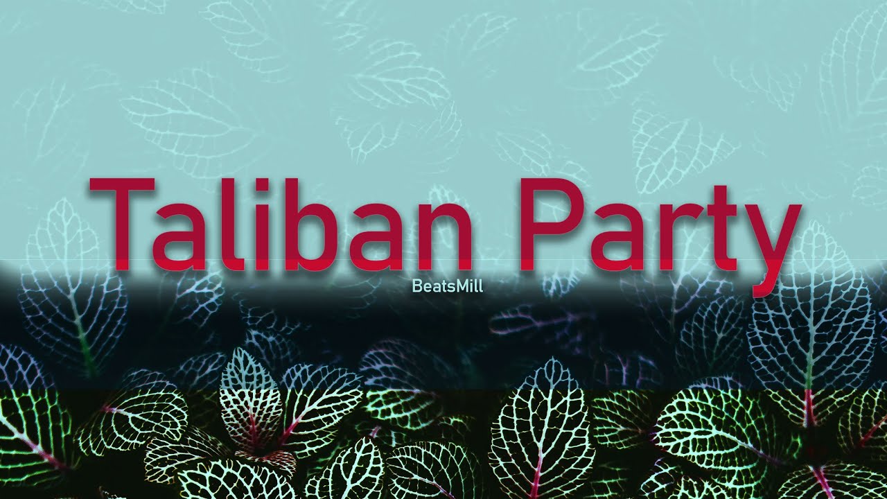 [FREE] BEAT In Hip-Hop Party Style. Prod By [Beats MILL] without copyright 2021. [TALIBAN PARTY]