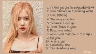 Rosé (로제) song covers playlist - 2021(sea of hope playlist)