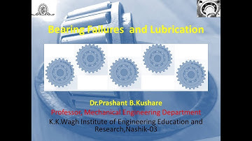 Bearing Failures  and Lubrication