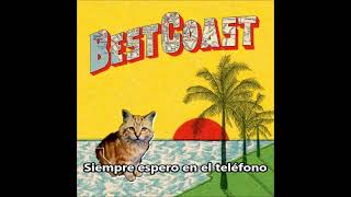 Best Coast - Crazy For You (Subtitulada en Español)