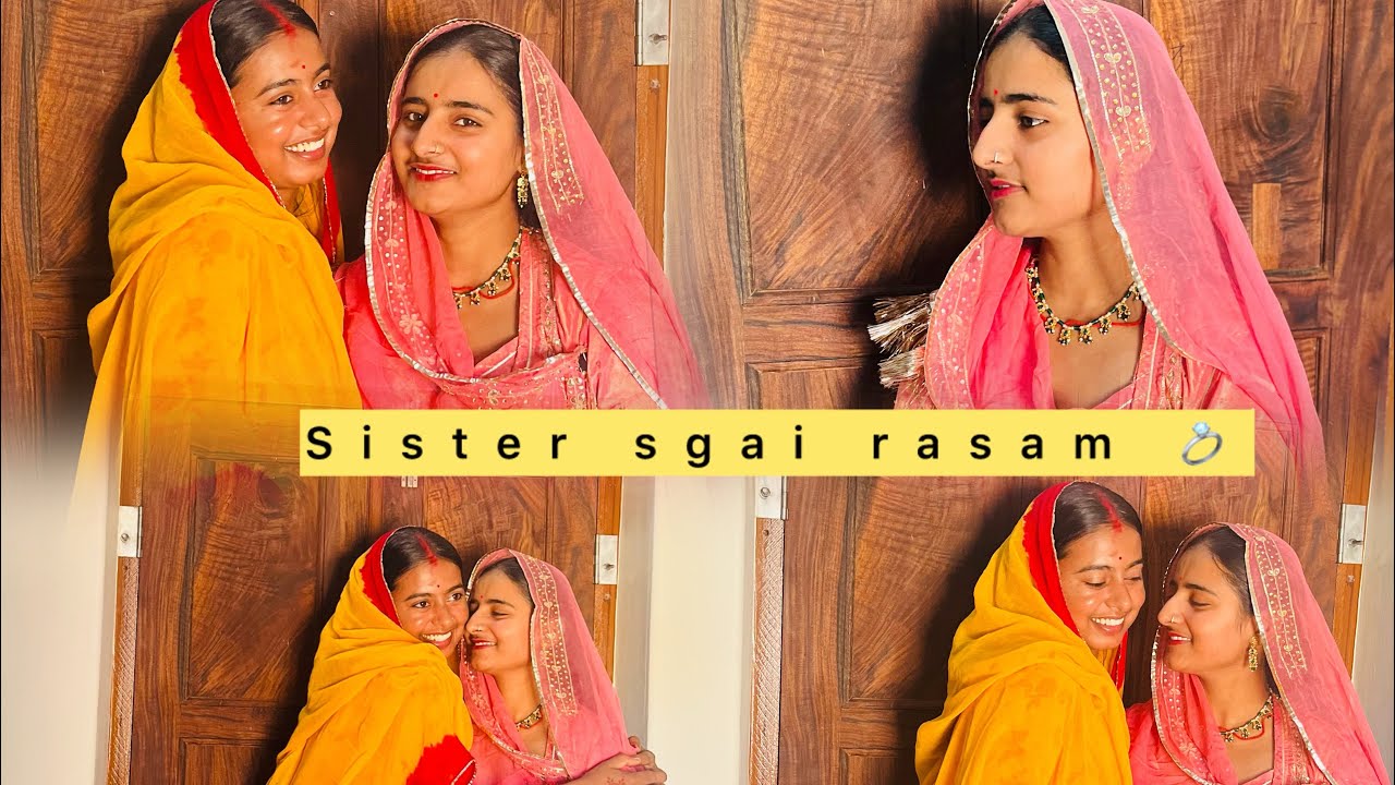 Sister sgai rasam 💍❤️ 