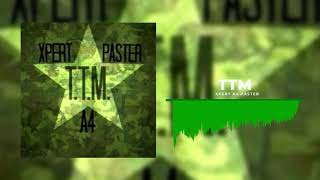 Xpert ft. A4 ft. Paster - T.T.M [Beat/Karaoke] Resimi