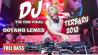 TIK TOK VIRAL | DJ TIK TOK GOYANG LEMES | DJ GOYANG LEMES TIK TOK TERBARU 2020