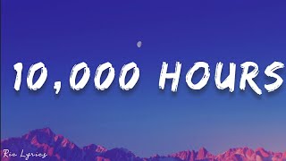 10,000 Hours - Danshay, Justin Bieber Lyrics
