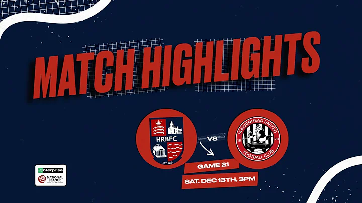 HIGHLIGHTS | NLS MATCHDAY 21 | HRBFC VS MAIDENHEAD UNITED (H)
