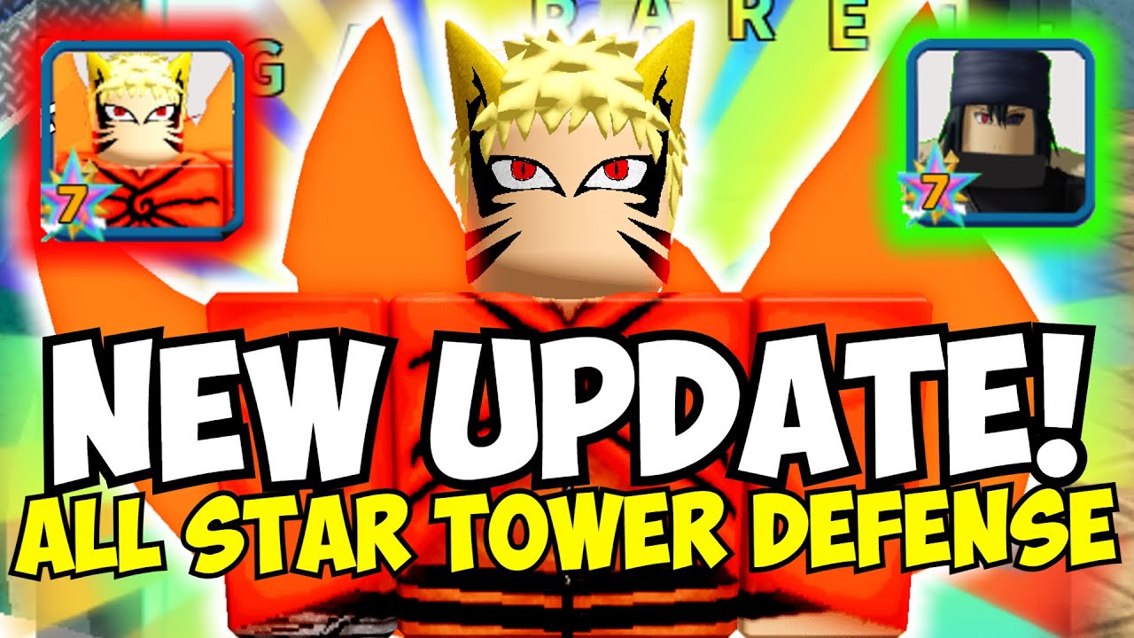 [NEW UPDATE] New 7 Star Naruto & Sasuke! All Showcases & More! (All Star Tower Defense)