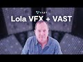 Lola VFX + VAST | Fostering the Speed of Collaboration