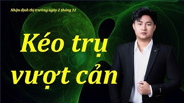 Thị trường kéo trụ vượt cản | Khi nào midcap tăng