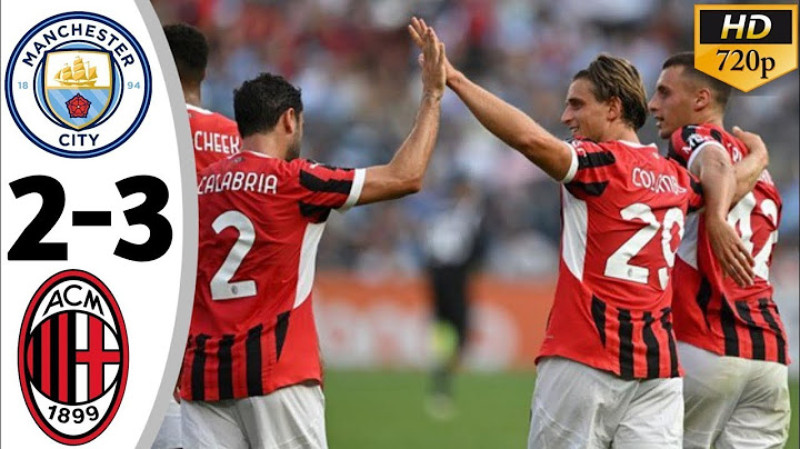 Man City 2-3 AC Milan | All Goals & Extеndеd Hіghlіghts