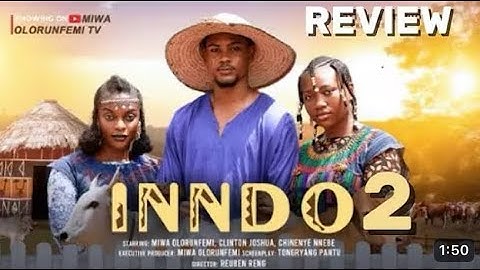 INNDO - MIWA OLORUNFEMI, CLINTON JOSHUA, CHINENYE NNEBE, LATEST 2025...