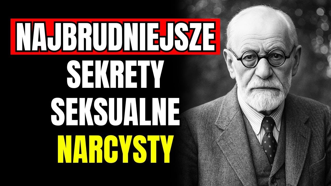10 Brudnych Sekretów SEKSUALNYCH, Których NARCYZ Nigdy Nie Chce, Żebyś Znał – Sigmund Freud